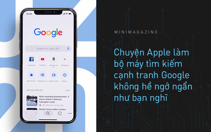 Nhìn từ Microsoft Bing, iCloud hay Google Pixel: Chuyện Apple làm bộ máy tìm kiếm cạnh tranh Google không hề ngớ ngẩn như bạn nghĩ