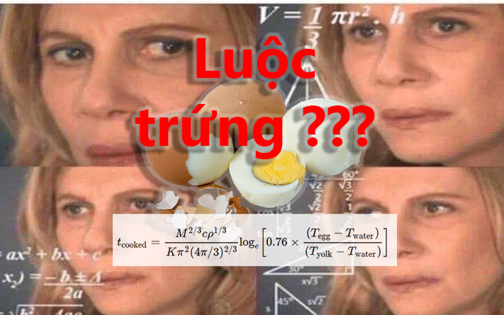 Giỏi vật lý để làm gì? Đây là công thức tính thời gian luộc trứng chuẩn đã được khoa học chứng minh: muốn lòng đào hay chín kỹ đều ok hết!