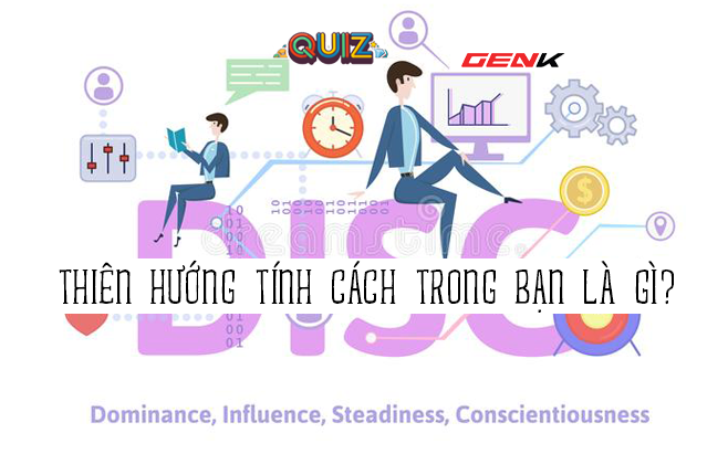 Quiz: Bạn thuộc nhóm Tính cách nào theo mô hình DISC?