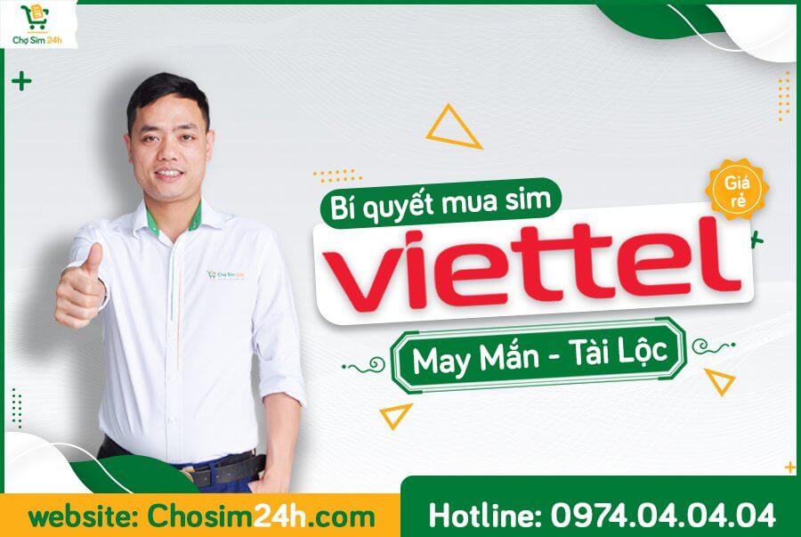 Hướng dẫn cách mua sim Viettel giá rẻ may mắn, tài lộc - Ảnh 1.