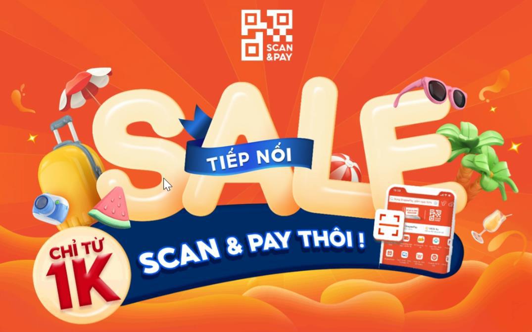 Tận dụng ưu đãi Shopee Scan & Pay, tháng 6 này không lo “rỗng ví”