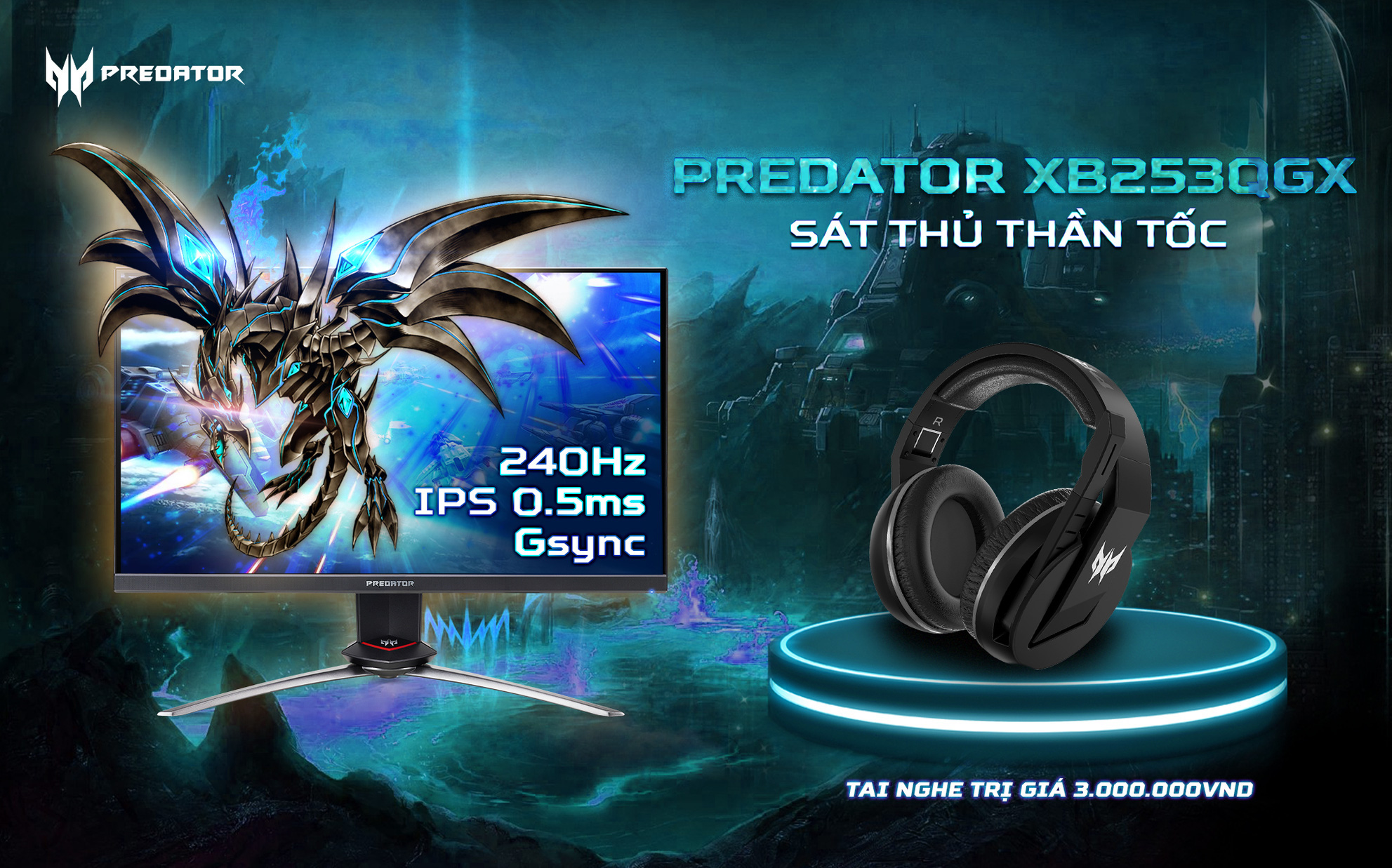 Những lý do khiến cho màn hình Predator XB253QGX luôn là lựa chọn hàng đầu của game thủ