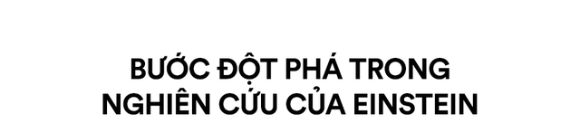 Thế giới sẽ thay đổi như thế nào nếu không có Einstein? - Ảnh 6.